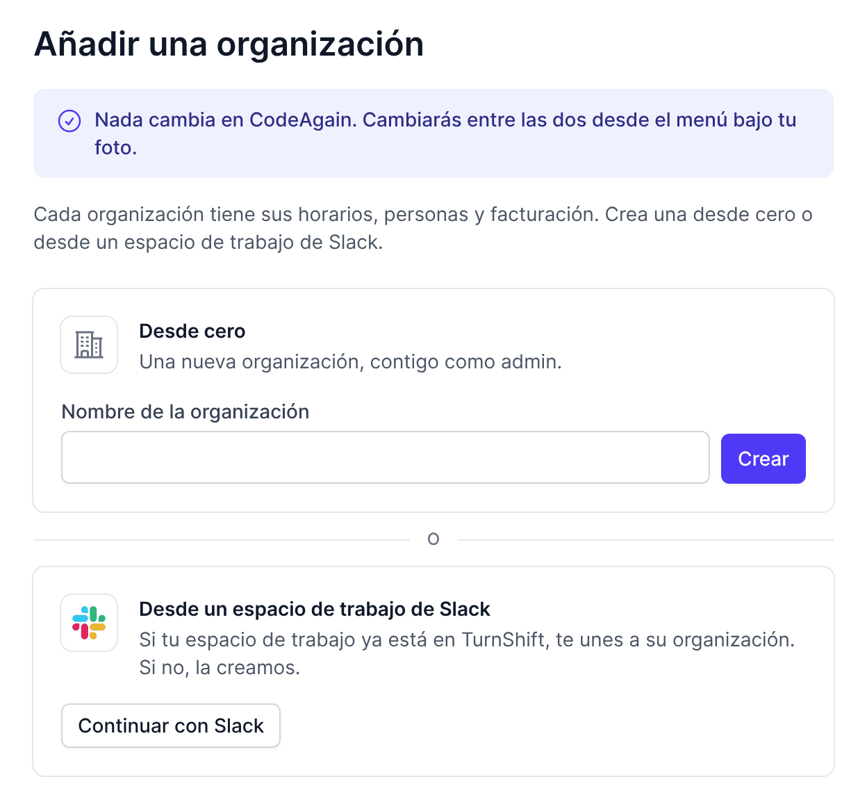Añadir una organización: desde cero con un nombre, o desde un espacio de trabajo de Slack