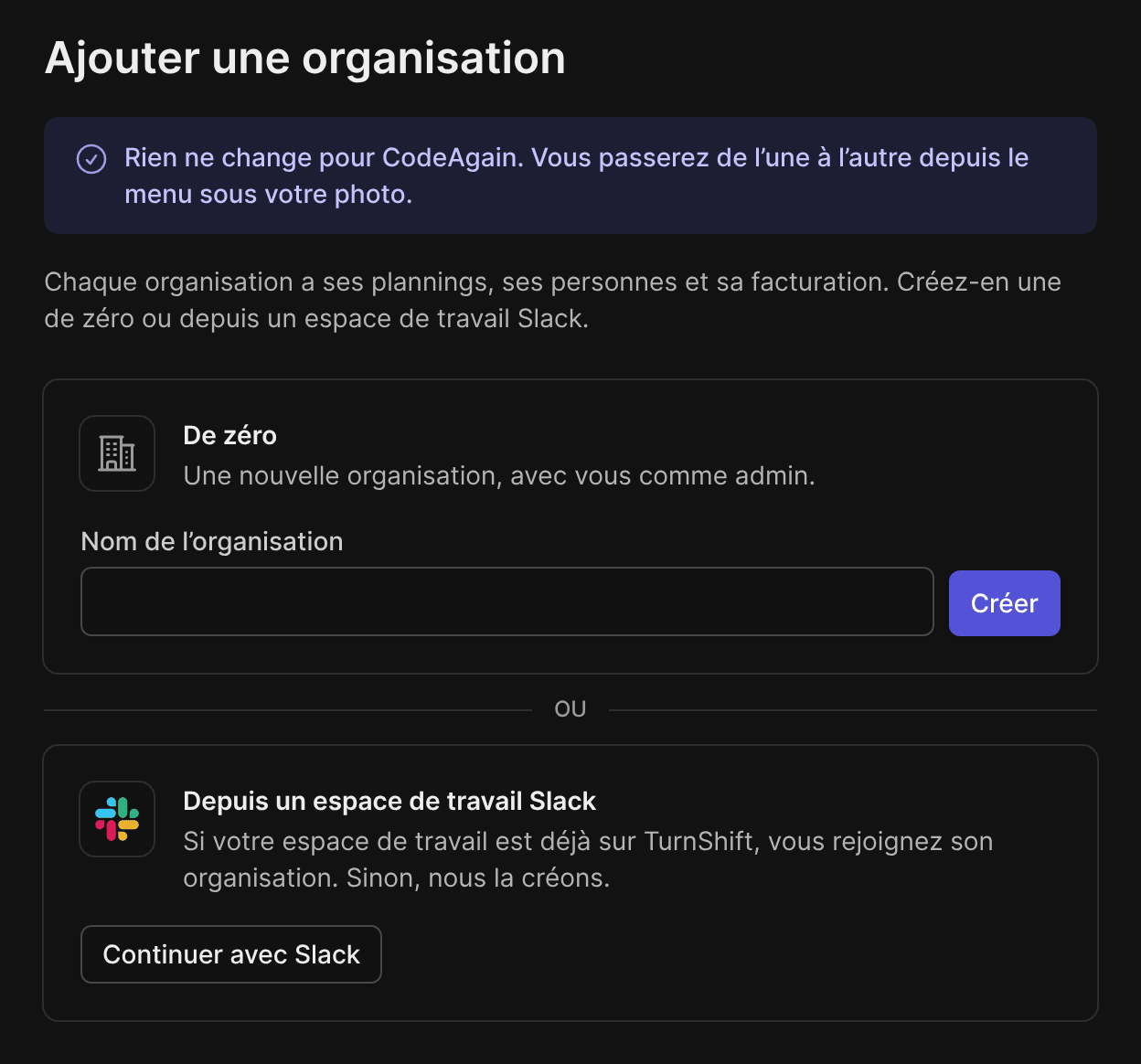 Ajouter une organisation : de zéro avec un nom, ou depuis un espace de travail Slack