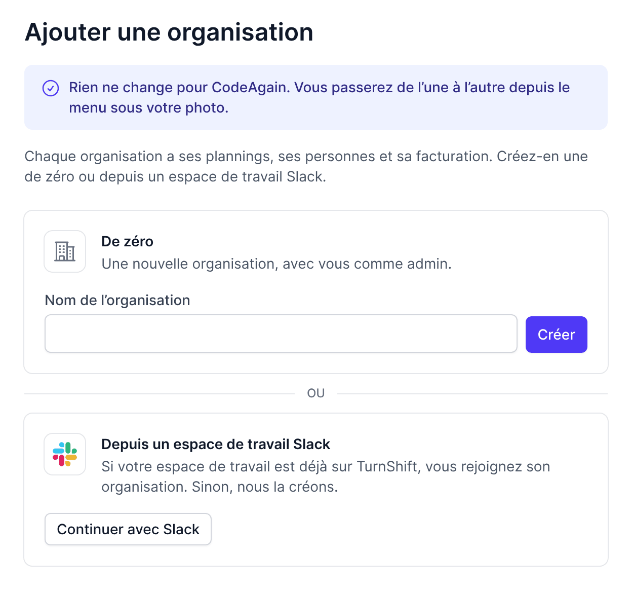Ajouter une organisation : de zéro avec un nom, ou depuis un espace de travail Slack