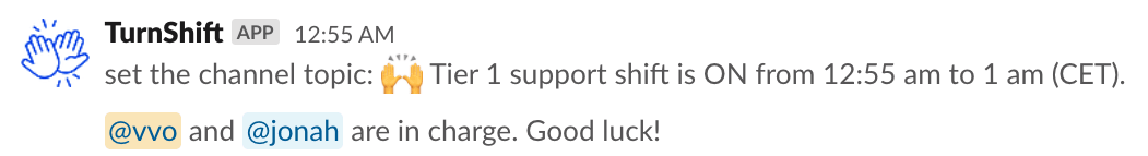 Slack channel topic updated by TurnShift when a shift starts