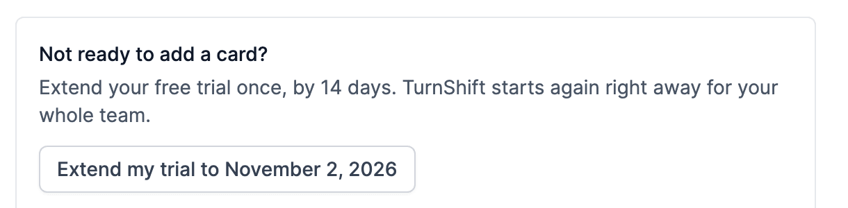 The trial extension on the billing page