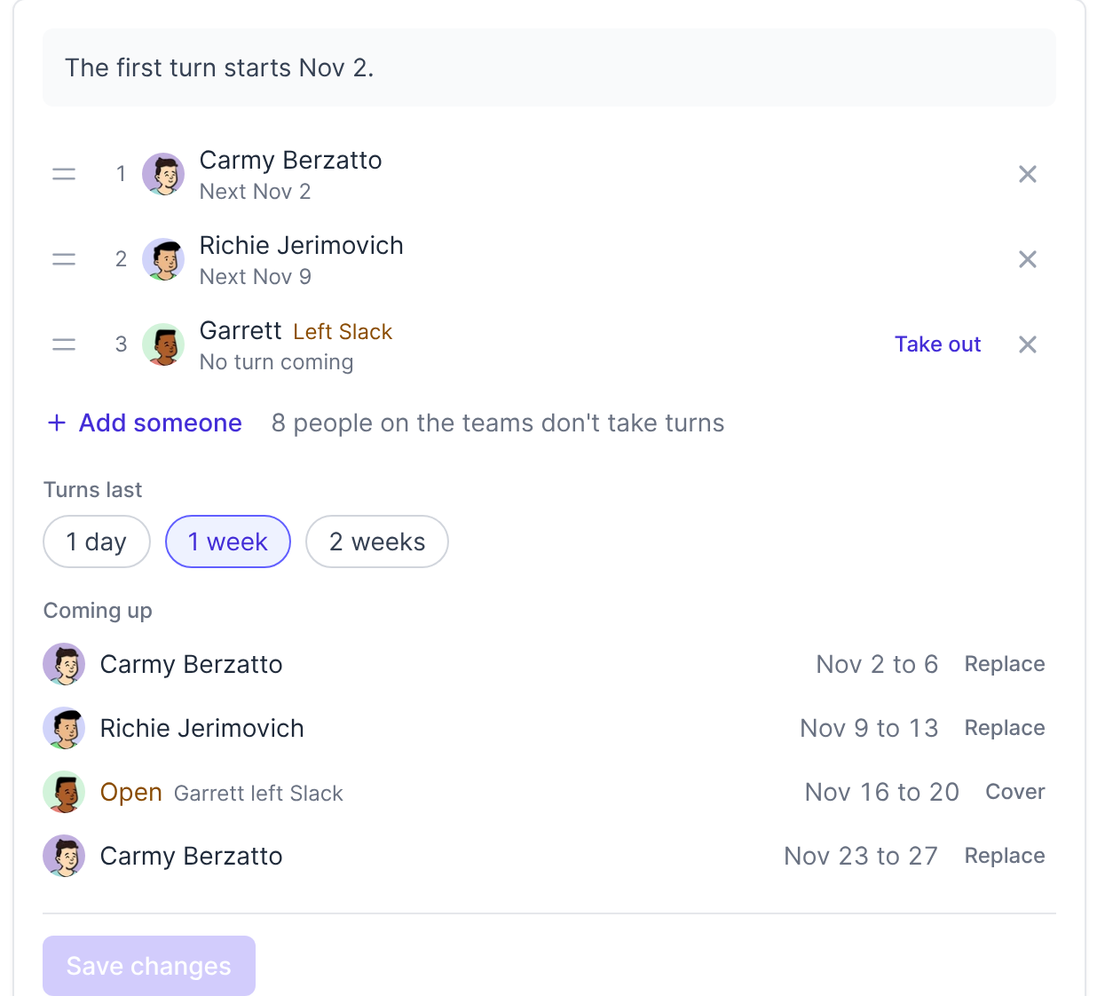 Die Rotation: Garrett ist als „Hat Slack verlassen“ markiert, daneben der Button „Entfernen“; der nächste Dienst ist offen