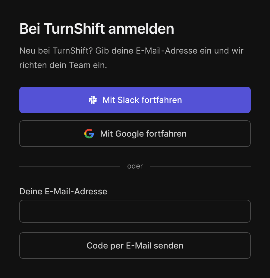 Die Anmeldeseite: Mit Slack fortfahren, Mit Google fortfahren oder deine E-Mail und ein Code
