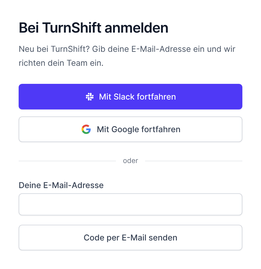 Die Anmeldeseite: Mit Slack fortfahren, Mit Google fortfahren oder deine E-Mail und ein Code
