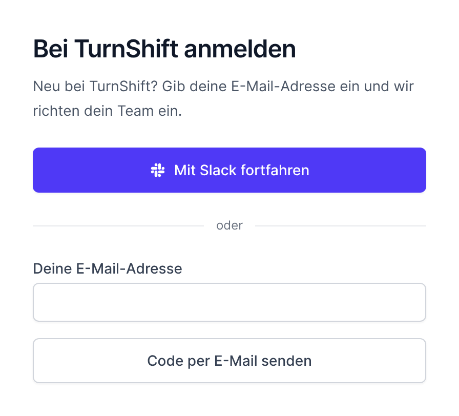 Die Anmeldeseite: weiter mit Slack, oder deine E-Mail-Adresse und ein Code