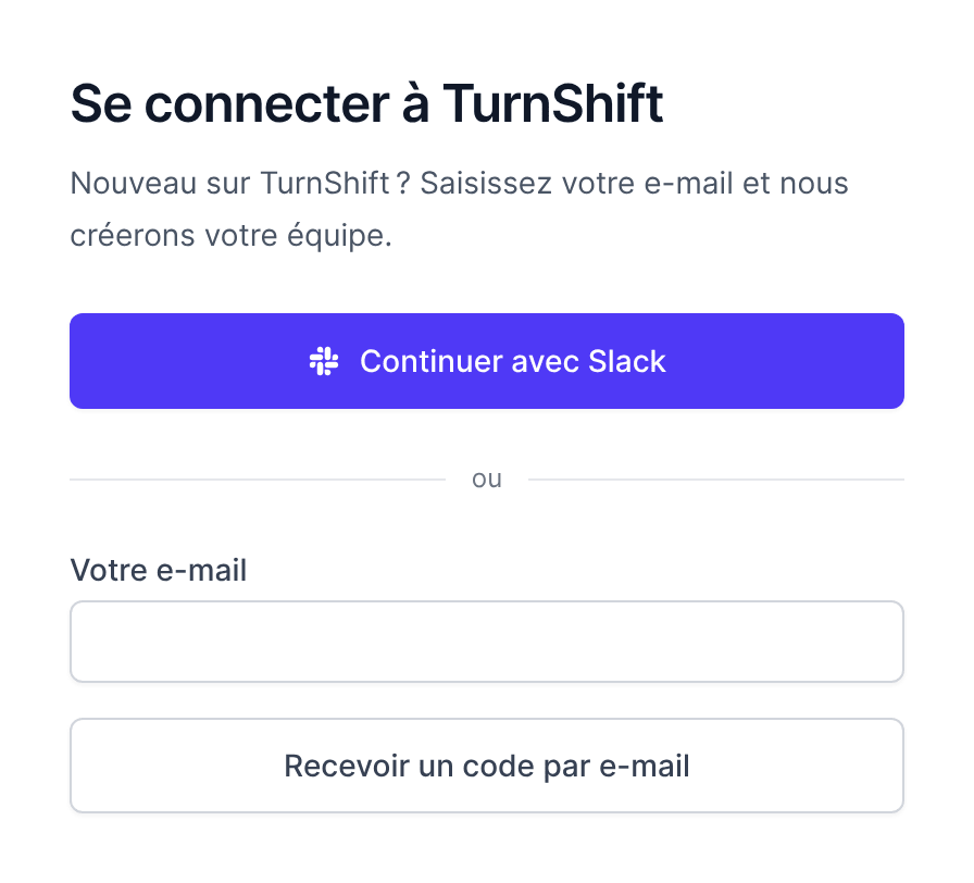 La page de connexion : continuer avec Slack, ou votre e-mail et un code