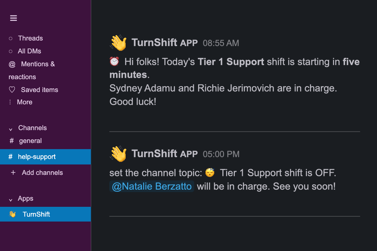 TurnShift in a Slack channel: a message five minutes before the Tier 1 Support shift says who is in charge, and the channel topic changes when the shift ends